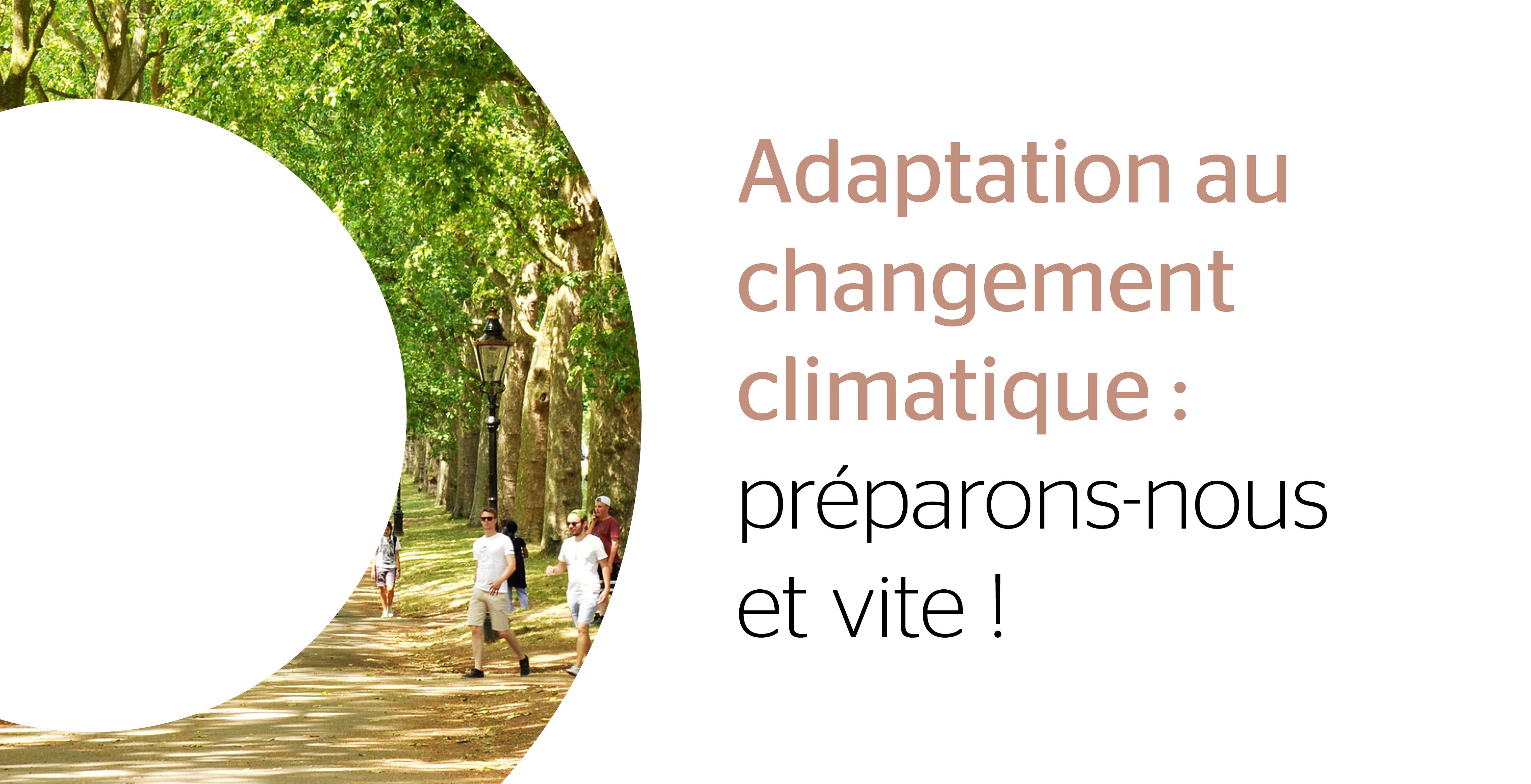 Adaptation au changement climatique Fiche d'information Adaptation au changement climatique Fiche d'information